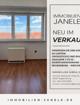 Genießen Sie den Sommer im Garten! Großzügige und ruhig gelegene 3 1/2-Zi.-Eigentumswohnung in Regensburg - Weichs - Regensburg
