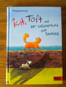 Ich,Toft und der Geisterhund von Sandkas,Wieland Freund,Beltz&Gelberg,2014 - Linnich