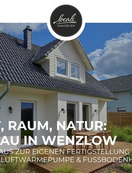 Modernes KfW-40-Haus in Wenzlow - noch unvollendet, jetzt nach eigenen Wünschen fertigstellen - Wenzlow