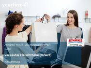 Verkäufer Fleischtheke (m/w/d) - Magdeburg