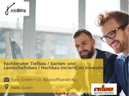 Fachberater Tiefbau / Garten- und Landschaftsbau / Hochbau (m/w/d) im Innendienst - Halle (Saale)