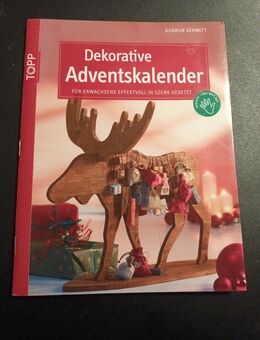 Dekorative Adventskalender: Für Erwachsene effektvoll in Szene gesetzt Schmitt, - Essen