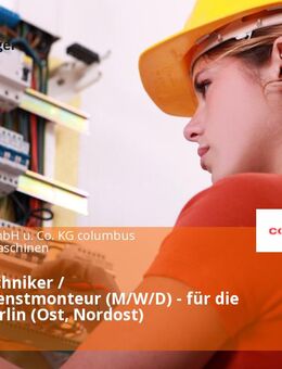 Servicetechniker / Kundendienstmonteur (M/W/D) - für die Region Berlin (Ost, Nordost) - Berlin