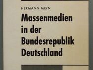 Meyn: Massenmedien in der Bundesrepublik Deutschland (1974). - Münster