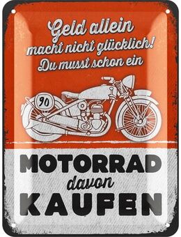 Schönes Blechschild Geld allein macht nicht glücklich Motorrad - Lanolu Schild 15x20 cm - München