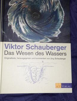 Schauberger: Das Wesen des Wassers - Stuttgart