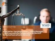 Mitarbeiter Kanzleiprozesse / Office Manager / Rechtsanwaltsfachangestellte im Bereich Wirtschaftsstrafrecht (m/w/d) - Kiel