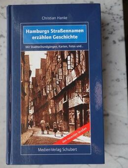 Hamburgs Straßennamen erzählen Geschichte, Christian Hanke, ISBN 9783937843476, Laden-Neupreis: 19,90 Euro, 7,- - Flensburg