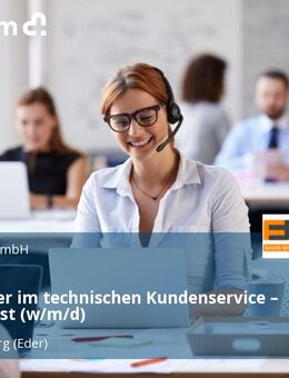 Mitarbeiter im technischen Kundenservice – Innendienst (w/m/d) - Frankenberg (Eder)