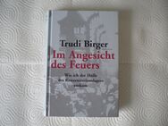 Im Angesicht des Feuers,Trudi Birger,Weltbild/Bechtermünz,1999 - Linnich