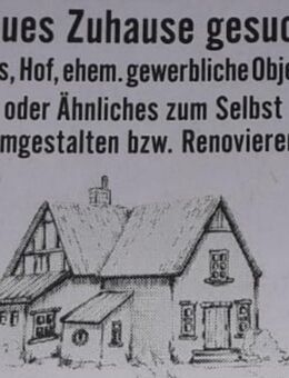 Immobilie jeglicher Art gesucht - Otzberg