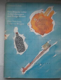 Eine Flasche voller Aufzeichnungen und einige Reisen,Germano Celant,1989 - Linnich