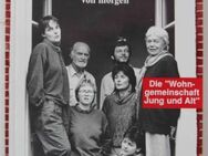 Ulrich Schmidt: Wahlfamilie. Die Wohngemeinschaft „Jung und Alt“ - Münster