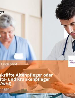 Pflegefachkräfte Altenpfleger oder Gesundheits- und Krankenpfleger (jeweils m/w/d) - Niederstotzingen