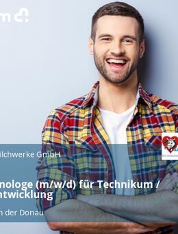 Milchtechnologe (m/w/d) für Technikum / Produktentwicklung - Neuburg (Donau)