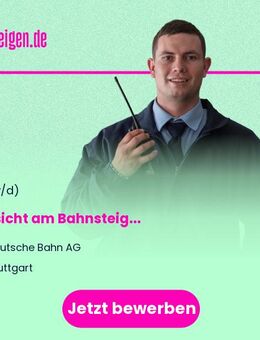 Aufsicht am Bahnsteig (w/m/d) - Stuttgart