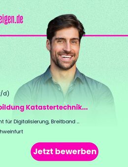 Ausbildung Katastertechnik (m/w/d) - Schweinfurt