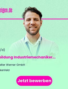 Ausbildung Industriemechaniker (m/w/d) - Birkenfeld (Rheinland-Pfalz)