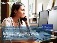 Customer Service Innovative Products / Kundenbetreuung innovative Produkte (m/w/d) - Augsburg
