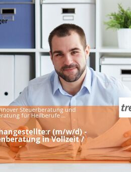 Steuerfachangestellte:r (m/w/d) - Mandantenberatung in Vollzeit / Teilzeit - Hannover