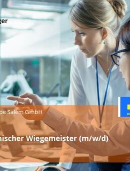 Kaufmännischer Wiegemeister (m/w/d) - Stockach