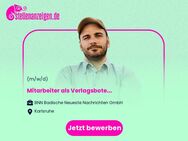 Mitarbeiter als Verlagsbote (m/w/d) - Karlsruhe