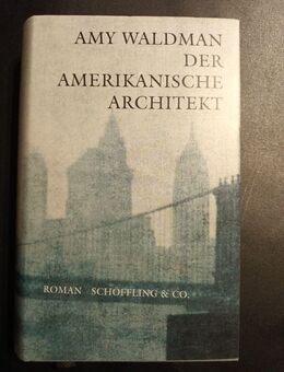 Der amerikanische Architekt von Amy Waldman (2013, Gebundene Ausgabe) - Essen