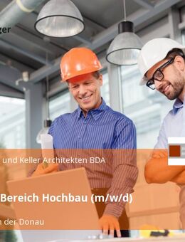 Architekt Bereich Hochbau (m/w/d) - Dillingen (Donau)