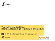 Teamleiter Konstruktion - Bachelor/Master/Dipl.-Ing (m/w/d) im Stahlbau - Kerpen (Kolpingstadt)