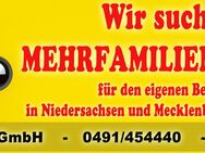 WIR SUCHEN MEHRFAMILIENHÄUSER ZUM ANKAUF - Leer (Ostfriesland)