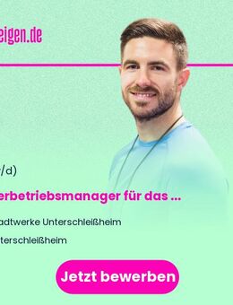 Bäderbetriebsmanager (m/w/d) für das städtische Freizeitbad - Unterschleißheim