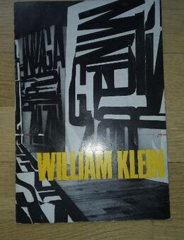 William Klein - Schilder, Fotos, Filme. Ausstellungskatalog Nr. 409 - Stedelijk Museum Amsterdam, 1967 - Rosenheim