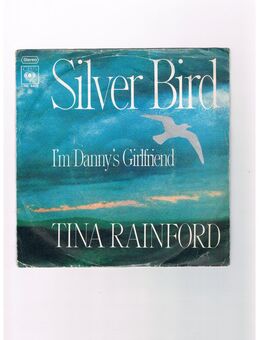 Tina Rainford-Silver Bird-I´m Danny´s Girlfriend-Vinyl-SL,1976 - Linnich