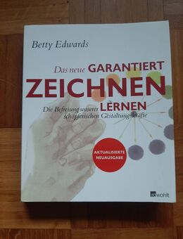 Das neue garantiert Zeichnen lernen 2014 Betty Edwards - Gröbenzell