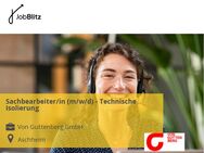 Sachbearbeiter/in (m/w/d) - Technische Isolierung - Aschheim