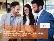 Sachbearbeitung in der 3. Qualifikationsebene – WfbM und Förderstätten im Regionalbüro Ingolstadt - Ingolstadt