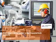 Elektriker / Mitarbeiter in der Haustechnik (m/w/d) - Augsburg