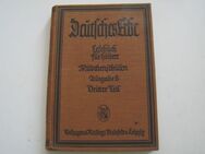 Deutsches Erbe. Lesebuch für höhere Lehranstalten. Ausgabe B - Teil 3 1930 - Oststeinbek