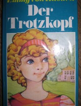 Spannender Roman „Der Trotzkopf“ von Emmy von Rhoden in gutem Zustand, Karl Müller Verlag, stammt aus 1980, 208 Seiten, ASIN: B0058TVV5G, zum Schutz für weiteren Gebrauch schon eingebunden, 4,- € - Unterleinleiter