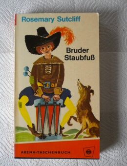 Bruder Staubfuß,Rosemary Sutcliff,Arena Verlag,1964 - Linnich