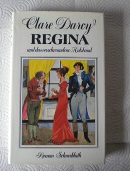 Regina und das verschwundene Halsband,Clare Darcy,Schneekluth,1981 - Linnich