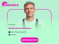 Malermeister / Bauleiter (m/w/d) - Bremen