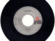 7'' Single Vinyl Schallplatte LA BIONDA Bandido / Welcome Home [1979] - Zeuthen