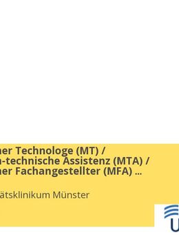 Medizinischer Technologe (MT) / Medizinisch-technische Assistenz (MTA) / Medizinischer Fachangestellter (MFA) (gn*) - Münster