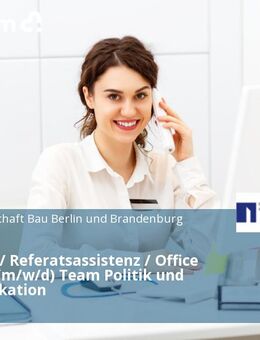 Assistenz / Referatsassistenz / Office Manager (m/w/d) Team Politik und Kommunikation - Berlin