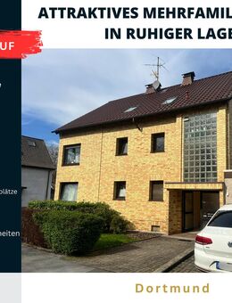 Attraktives Mehrfamilienhaus in ruhiger Lage - Profitieren Sie sofort! - Dortmund