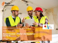 Bautechniker / Polier als Bauleiter (m/w/d) - Neckarsulm