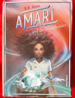 Fantasy-Abenteuer: Amari und die Nachtbrüder von B.B. Alston - Niederfischbach