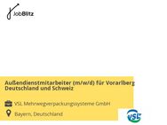 Außendienstmitarbeiter (m/w/d) für Vorarlberg, Deutschland und Schweiz