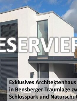 Exklusives Architektenhaus DHH in Bensberger Traumlage am Schlosspark / Naturschutzgebiet - Bergisch Gladbach
